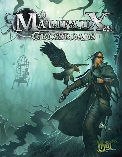 Malifaux Second Edition Expansion: Crossroads