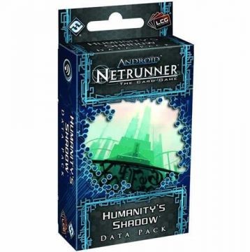 Humanity's Shadow Data Pack Android Netrunner LCG