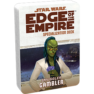 Gambler Specialization Deck: Edge of the Empire