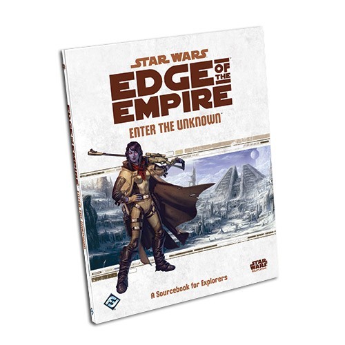 Edge of the Empire: Enter the Unknown Sourcebook