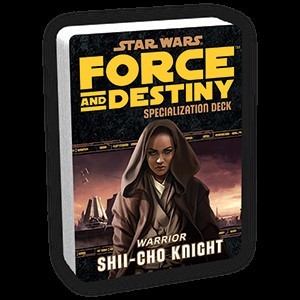 Star Wars RPG: Force And Destiny Shii-Cho Knight Specialization Deck