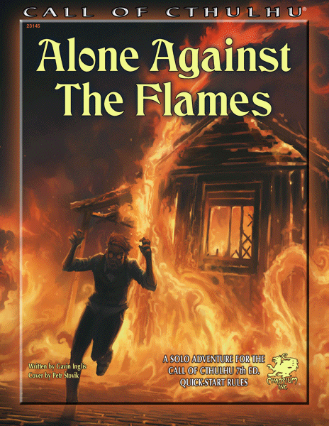 Call of Cthulhu 7th Edition - Alone Against the Flames