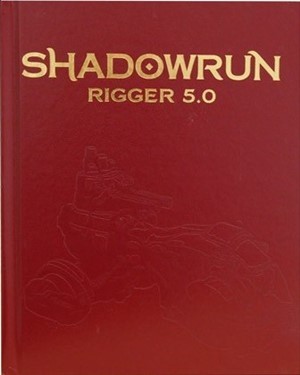 Shadowrun RPG: 5th Edition Rigger 5.0 Limited Edition