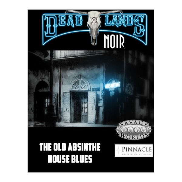 Deadlands Noir GM Screen - The Old Absinthe House Blues