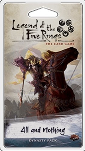 Legend Of The Five Rings: All And Nothing