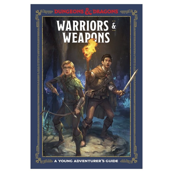 D&D A Young Adventurer's Guide: Warriors & Weapons