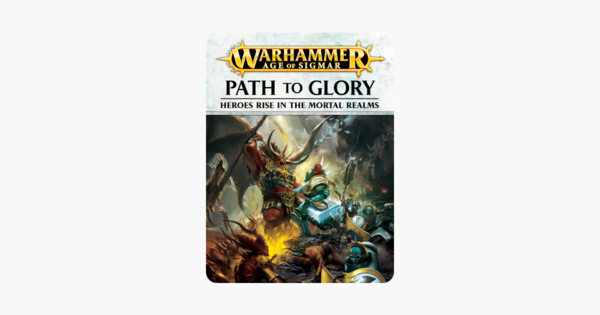 Warhammer Age of Sigmar: Path to Glory OLD