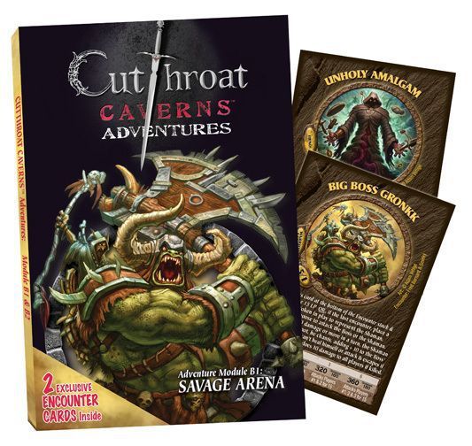 Cutthroat Caverns Adventures: B1 – Savage Arena  /  B2 – Errand of Evil