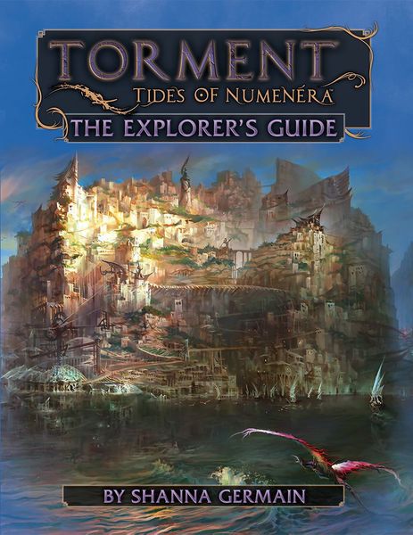 Torment: Tides of Numenera - The Explorer's Guide