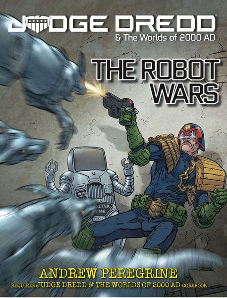 Judge Dredd: The Robot Wars
