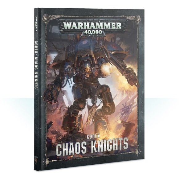 [Old] Codex: Chaos Knights