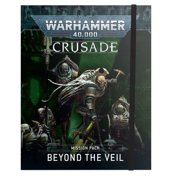 Warhammer 40,000: Crusade Mission Pack - Beyond the Veil