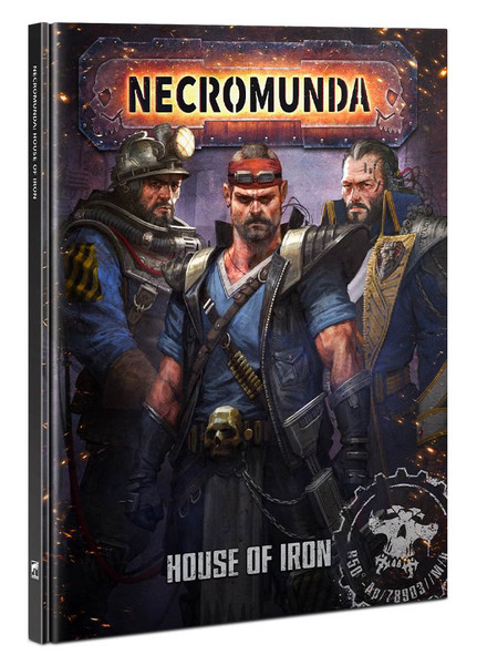 Necromunda: House of Iron