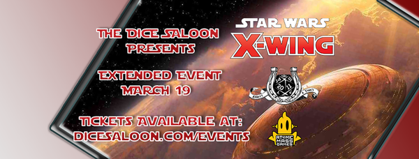 X-Wing Extended Event Tournament Ticket