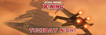 Tuesday Night X-Wing 22/3/22 Ticket