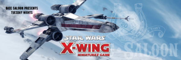 Tuesday Night X-Wing 24/05/22 Ticket