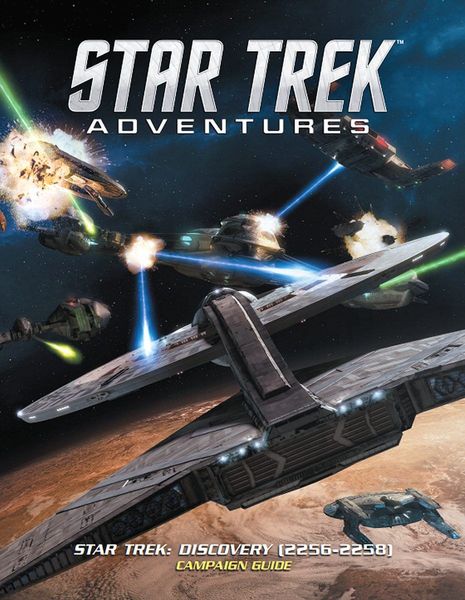 Star Trek: Discovery (2256-2258) Campaign Guide