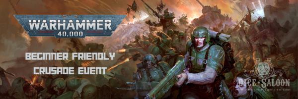 Warhammer 40,000 Crusade - Beginner Friendly! 06/11/23 Ticket