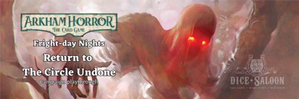 Arkham Horror Card Game - Return to the Circle Undone -  At Death's Doorstep Ticket