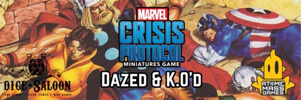Marvel Crisis Protocol - Dazed & K.O'd 3 Ticket