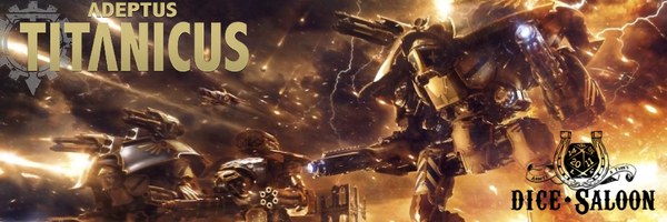 Casual Adeptus Titanicus at the Dice Saloon Ticket