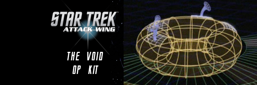 Star trek attack wing   the void