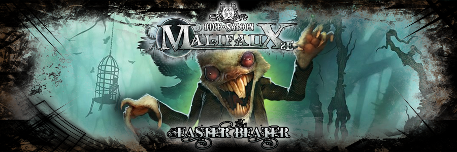 Malifaux   easter beater