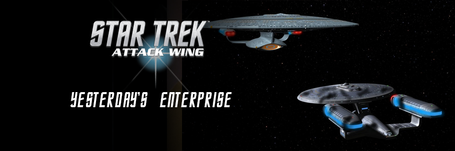 Star trek attack wing   yesterdays enterprise