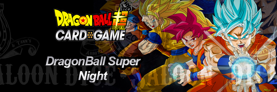 Dragon Ball Super Tournament 10 03 19 Dice Saloon Dice Saloon