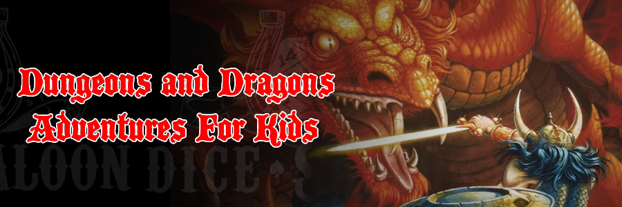Dungeons and dragons for kids
