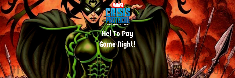 Marvel crisis protocol hel to pay banner